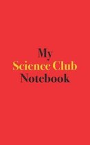 My Science Club Notebook