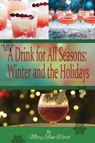 A Drink for All Seasons