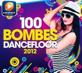 100 Bombes Dancefloor 2012