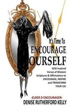 It's Time to Encourage Yourself