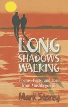 Long Shadows Walking