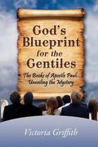 God's Blueprint for the Gentiles