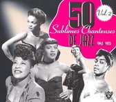 50 Sublimes Chanteuses De Jazz Vol