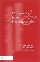 De psychiatrie in het Nederlandse recht