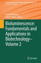 Advances in Biochemical Engineering/Biotechnology 145 - Bioluminescence: Fundamentals and Applications in Biotechnology - Volume 2