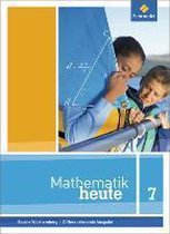 Mathematik heute 7. Schülerband. Baden-Württemberg