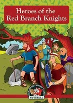 The Heroes of the Red Branch Knights
