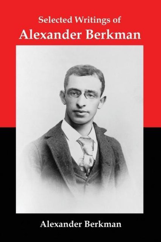 Selected Writings of Alexander Berkman - cover