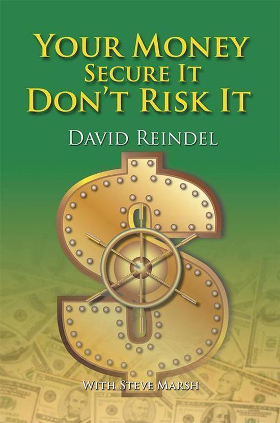 Your Money Secure It! Don’T Risk It!! - cover