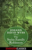Diversion Classics - The Swiss Family Robinson (Diversion Illustrated Classics)
