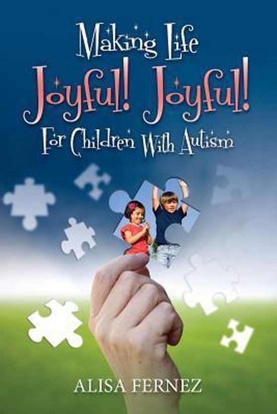 Making Life Joyful! Joyful! for Children With Autism - cover