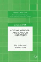 Mobility & Politics - Ageing, Gender, and Labour Migration