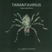 Tarantavirus - Lu-Ragno Arricchito (CD)