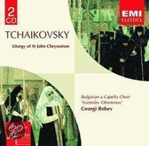 Tchaikovsky: Liturgy of St John Chrysostom, etc / Robev