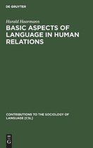 Basic Aspects of Language in Human Relations