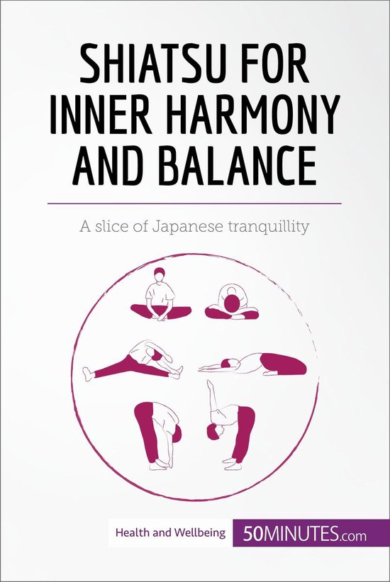 Health & Wellbeing - Shiatsu for Inner Harmony and Balance