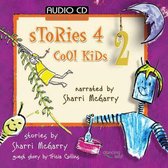 Stories 4 Cool Kids 2