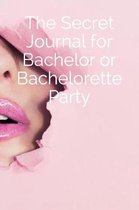 The Secret Journal for Bachelor or Bachelorette Party