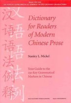 Dictionary for Readers of Modern Chinese Prase - Your Guide to the 250 Key Grammatical Markers in Chinese