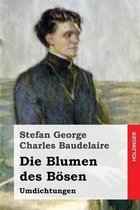 Baudelaire. Die Blumen des Boesen