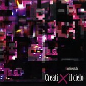 Creati X il Cielo