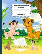 Primary Composition Journal Grades K-2 Handwriting Paper Notebook