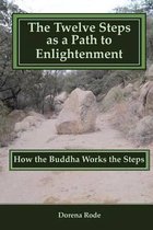 The 12 Steps as a Path to Enlightenment