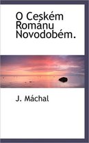 O Cesk M ROM NU Novodob M.