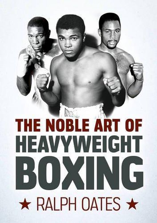 Noble Art of Heavyweight Boxing, Ralph Oates 9780719817434 Boeken