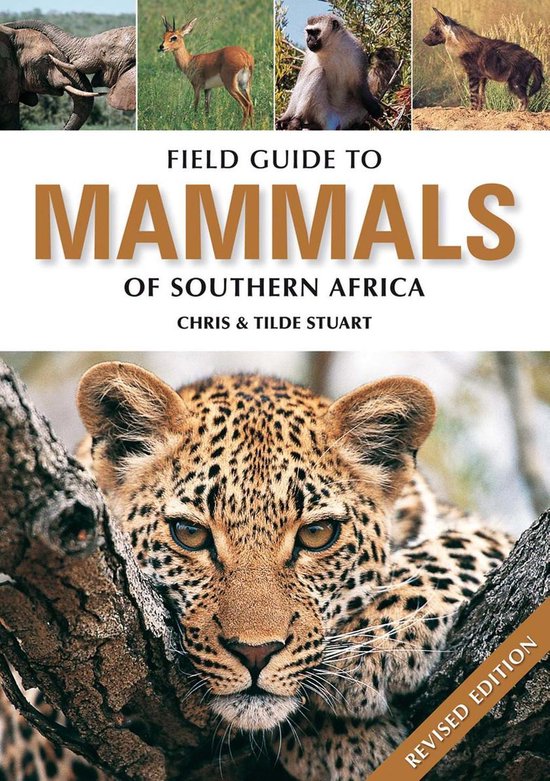Field Guide to Mammals of Southern Africa (ebook), Chris Stuart ...