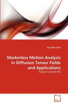Markerless Motion Analysis in Diffusion Tensor Fields and Applications