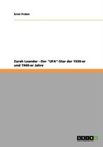 Zarah Leander - Der UFA-Star der 1930-er und 1940-er Jahre