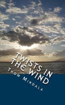 Twists in the Wind