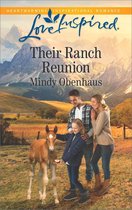 Rocky Mountain Heroes 1 - Their Ranch Reunion (Rocky Mountain Heroes, Book 1) (Mills & Boon Love Inspired)