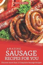 Amazing Sausage Recipes for You