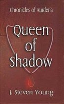 Chronicles of Aurderia- Queen of Shadow