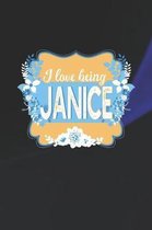 I Love Being Janice