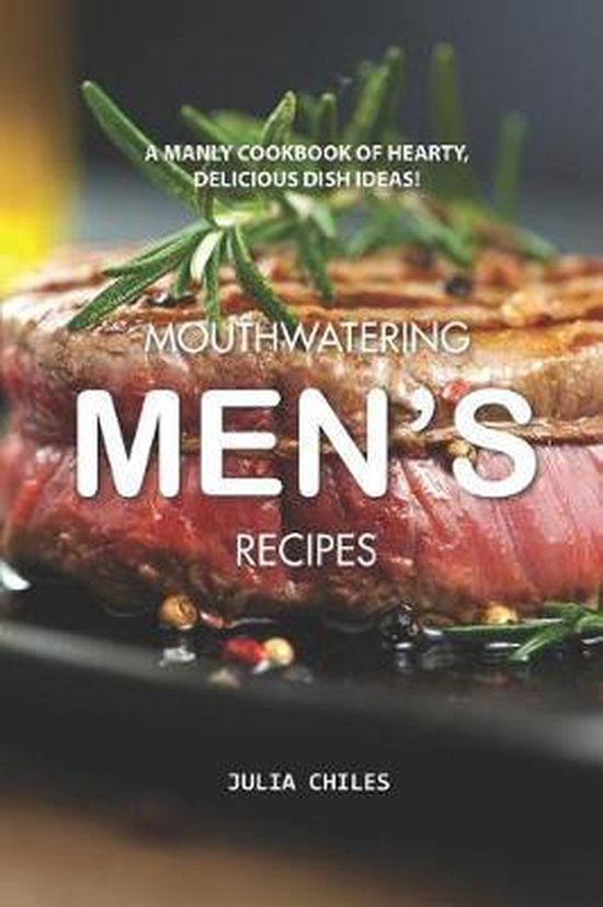 Mouthwatering Men's Recipes - cover
