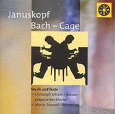 Bach Js, Cage: Januskopf