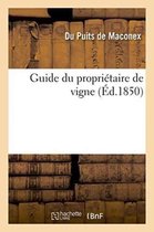 Sciences- Guide Du Propriétaire de Vigne