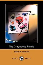 The Graymouse Family (Dodo Press)