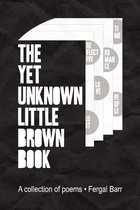 The Yet Unknown Little Brown Book