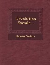 L'Evolution Sociale...