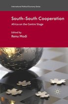 International Political Economy Series - South-South Cooperation