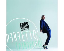 Eros Ramazzotti - Perfetto (Ltd.Del.Ed.)