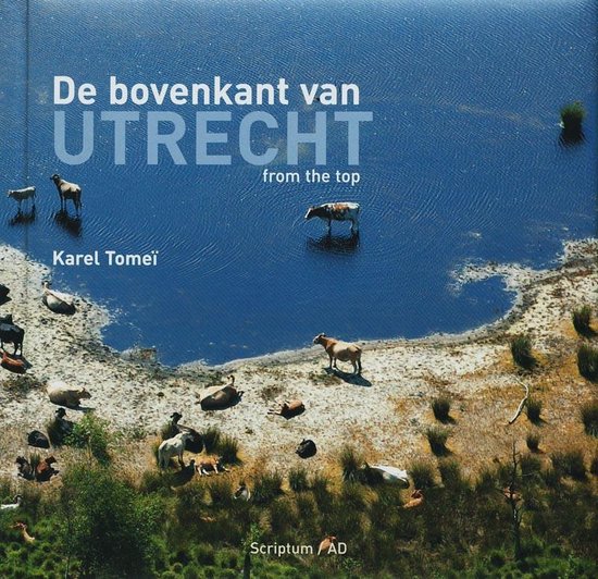Cover van het boek 'De bovenkant van Utrecht (provincie)' van R. van der Poel en K. Tomei