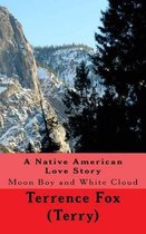 A Native American Love Story