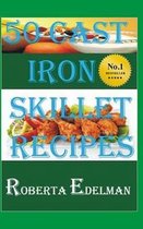 50 Cast Iron Skillet Recipes