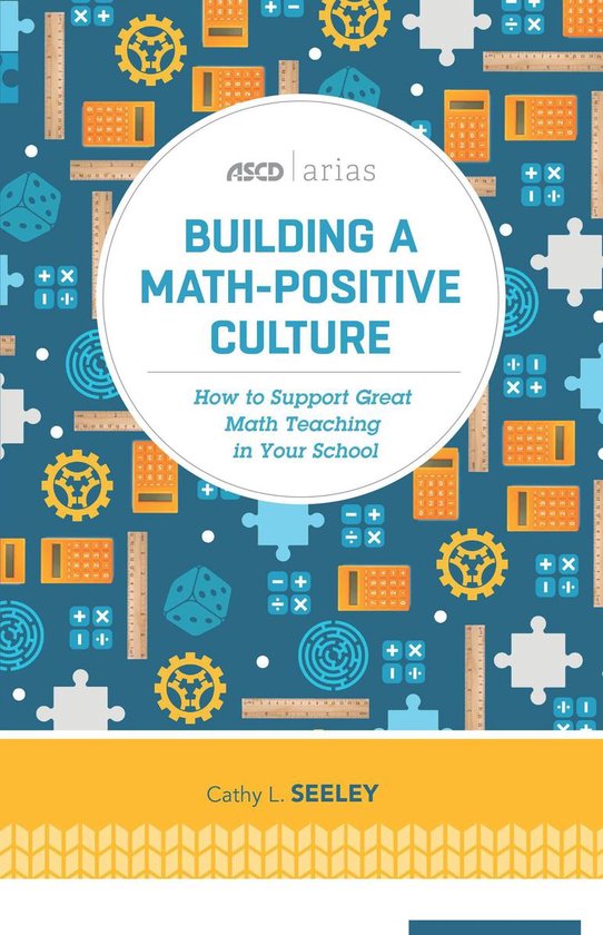 ASCD Arias - Building a Math-Positive Culture