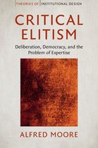 Theories of Institutional Design - Critical Elitism